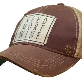 Need More Wine Distressed Trucker Cap
